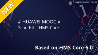 Scan Kit - HMS Core