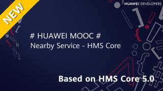 Nearby Service - HMS Core
