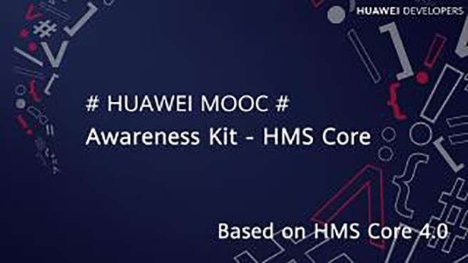 Awareness Kit - HMS Core